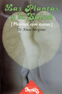 Las Plantas Y La Salud. Plantas Que Curan - Klaus Bergman - Salud Y Belleza