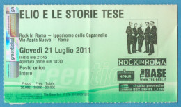 Q-4500 * ELIO E LE STORIE TESE - Rock In Roma, Ippodromo Delle Capannelle (Italy) - 21 Luglio 2011 - Konzertkarten