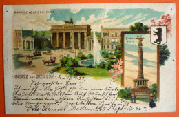 GERMANY - GRUSS AUS BERLIN, BRANDENBURGER THOR , OLD LITHO 1899 - Brandenburger Tor