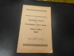 Bulletin De L'Association Amicale Des Anciens Eleves Pensionnat Notre Dame De Toutes Aides  A Nantes Dpt 44 - Pays De Loire