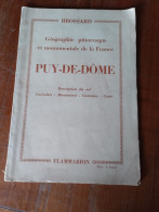 Géographie Pittoresque Et Monumental De La France Puy De Dôme  Brossard Flammarion - Auvergne