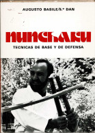 Nunchaku. Técnicas De Base Y De Defensa - Augusto Basile - Other & Unclassified