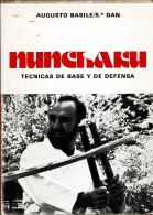 Nunchaku. Técnicas De Base Y De Defensa - Augusto Basile - Otros & Sin Clasificación