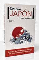 Gracias, Japón (dedicado Por Autor) - Javier Landeras - Pratique