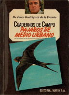 Cuadernos De Campo No. 15. Pájaros De Medio Urbano - Félix Rodríguez De La Fuente - Praktisch