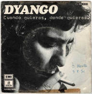 Dyango - Cuando Quieras, Donde Quieras / Canto A Los Ojos Negros De Una Mujer Española. Single - Sonstige & Ohne Zuordnung