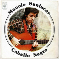 Manolo Sanlucar - Caballo Negro / Los Fantasmas De La Guerra. Single - Otros & Sin Clasificación