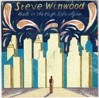 Steve Winwood - Back In The High Life Again / Help Me Angel. Single - Sonstige & Ohne Zuordnung