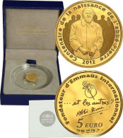 France Abbé Pierre - Emmaus - 5 Euros OR (1/25 Oz) BE FRANCE 2012 (MDP) - Sammlungen