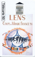 Télécarte France (04/98) Coupe Du Monde Foot 98 -Lens   (visuel, Puce,  état, Unités, Etc Voir Scan) + Port - Non Classés