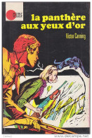 C1 Victor CANNING La PANTHERE AUX YEUX D OR 1972 Panther S Moon EPUISE PORT INCLUS FRANCE Metropolitaine. - Hachette - Point Rouge