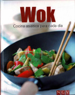 Wok. Cocina Asiática Para Cada Día - Gastronomie