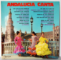 Andalucía Canta. El Príncipe Gitano. Adelfa Soto. José Granados. Beni De Cádiz. La Payoya Y Otros - Otros & Sin Clasificación