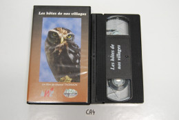 CA4 CASSETTE VIDEO VHS LES HOTES DE NOS VILLAGES - Documentaires
