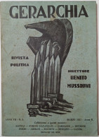 GERARCHIA. Rivista Politica. Direttore: Benito Mussolini. Anno VII. 1927; Numero 3, Marzo 1927. - Oorlog 1939-45