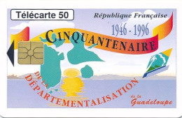 Télécarte France (02/96) Départementalisation Guadeloupe ( 50ans) (visuel, Puce,  état, Unités, Etc Voir Scan) + Port - Unclassified