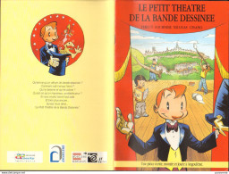 GUILHEM MAZAN LOYER DETHAN CHICAULT : Album Collectif Souple LE PETIT THEATRE DE LA BD - Archivos De Prensal