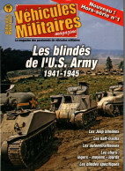 LES BLINDES DE L US ARMY 1941 1945 JEEP BLINDES SCOUT CAR SEMI CHENILLES CHARS AUTOMOTEUR - Frans