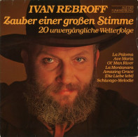 Ivan Rebroff - Zauber Einer Großen Stimme (20 Unvergängliche Welterfolge) (LP) - Autres - Musique Allemande