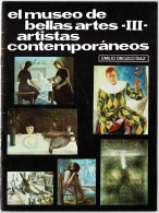 Temas De Nuestra Andalucía No. 45. El Museo De Bellas Artes III. Artistas Contemporáneos - Emilio Orozco Díaz - Kunst, Vrije Tijd