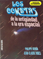 Los Cometas De La Antigüedad A La Era Espacial - Philippe Veron Y Jean-Claude Ribes - Ciencias, Manuales, Oficios