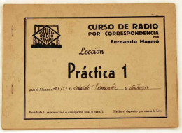 Curso De Radio Por Correspondencia. Lección Práctica 1. Fernando Maymó - Ciencias, Manuales, Oficios