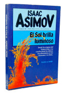 El Sol Brilla Luminoso - Isaac Asimov - Ciencias, Manuales, Oficios