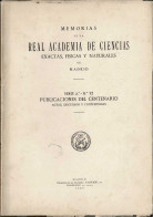 Memorias De La Real Academia De Ciencias Exactas, Físicas Y Naturales De Madrid - Ciencias, Manuales, Oficios