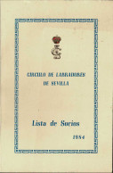Círculo De Labradores De Sevilla. Lista De Socios 1984 - Ciencias, Manuales, Oficios