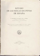 Estudio De Las Rocas Eruptivas De España - Maximino San Miguel De La Cámara - Scienze Manuali
