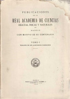 Publicaciones De La Real Academia De Ciencias Exactas Físicas Y Naturales De Madrid. Tomo I - Craft, Manual Arts