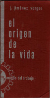 El Origen De La Vida - J. Jiménez Vargas - Ciencias, Manuales, Oficios