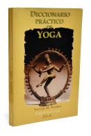 Diccionario Práctico De Yoga - Victor M. Flores - Dizionari, Enciclopedie