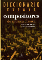 Diccionario Espasa Compositores De Música Clásica - Marc Honegger (dir.) - Dictionaries, Encylopedia