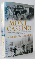 Monte Cassino - Matthew Parker - Histoire Et Art