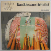 Kantklossen En Frivolité Door Jutta Lammèr Techniek Patronen Kant Kloskant  1978, Cantecleer Bv/ De Bilt, 58p., Zachte - Andere & Zonder Classificatie