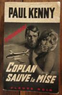 Coplan Sauve La Mise De Paul Kenny. Fleuve Noir, Espionnage. 1966 - Fleuve Noir