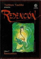 Redención. Libro 7. Reencuentro - Yoshikazu Yasuhiko - Autres & Non Classés