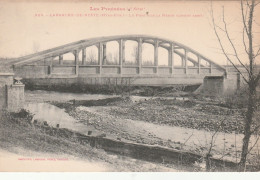 Labarthe De Neste   Pont Sur La Neste   Edit  Labouche  No .323 - La Barthe De Neste