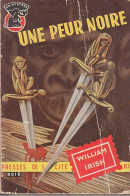 C1 William IRISH - UNE PEUR NOIRE EO 1956 Un Mystere THE BLACK PATH OF FEAR - Presses De La Cité