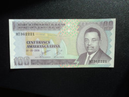 BURUNDI : 100 FRANCS   1.5.2006    P 37e    NEUF - Burundi