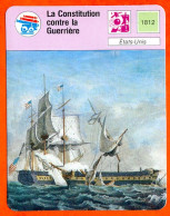 La Constitution Contre La Guerrière USA Fiche Illustrée Cousteau  N° 960 - Bateaux