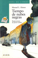 Tiempo De Nubes Negras - Manuel L. Alonso - Livres Pour Jeunes & Enfants