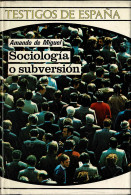 Sociología O Subversión - Amando De Miguel - Thoughts