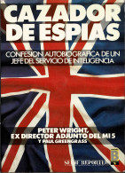 Cazador De Espías - Peter Wright Y Paul Greengrass - Pensées