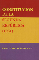 Constitución De La Segunda República (1931). Hacia La Tercera República - Pensées