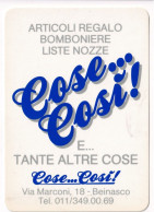 Calendarietto - Cose Cosi - Beinasco - Torino - Anno 1989 - Petit Format : 1981-90