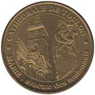 83-0312 - JETON TOURISTIQUE MDP - Cathédrale De Toulon - Marie Avocate - 2003.5 - 2003