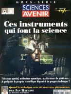 Sciences Et Avenir N° 140 Hors Série 2004 Ces Instruments Qui Font La Science - Wetenschap