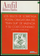 ANFIL 1996 Estudi Sellos  Plan Sur  Valencia - Andere & Zonder Classificatie